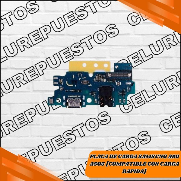 PLACA DE CARGA SAMSUNG A50 A505 [COMPATIBLE CON CARGA RAPIDA]