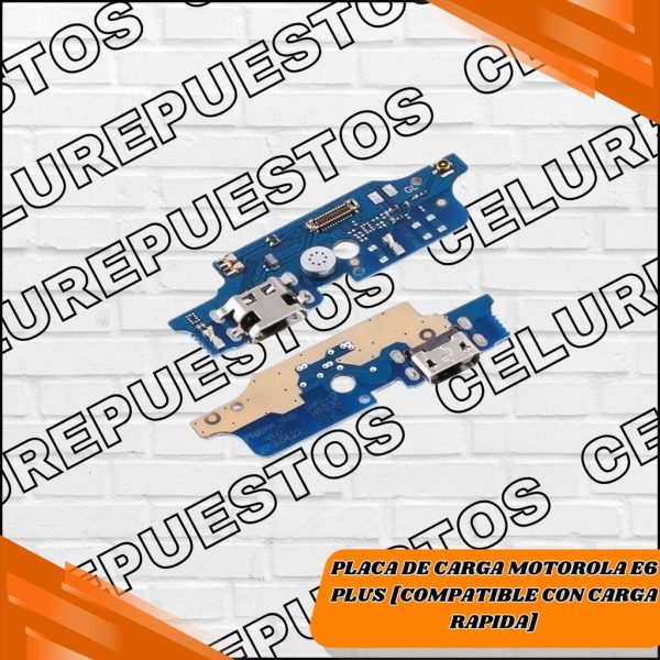 PLACA DE CARGA MOTOROLA E6 PLUS  [COMPATIBLE CON CARGA RAPIDA]