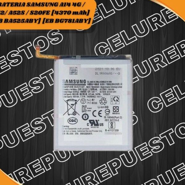 BATERIA SAMSUNG A14 4G / A52 / A52S / S20FE [4370 mAh] [EB BA525ABY] [EB BG781ABY]