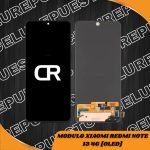 Modulo Xiaomi Redmi Note 13 4G / Note 14 4G [Oled]
